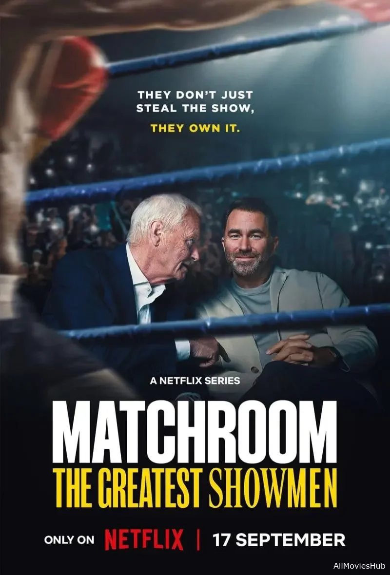 Matchroom: The Greatest Showmen (2025) Season 1 Dual-Audio {Hindi-English} WEB Series  WEB-DL