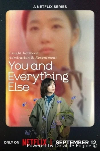 You and Everything Else (2025) Season 1 Dual Audio {Hindi-Korean} NetfFlix-Series WEB-DL