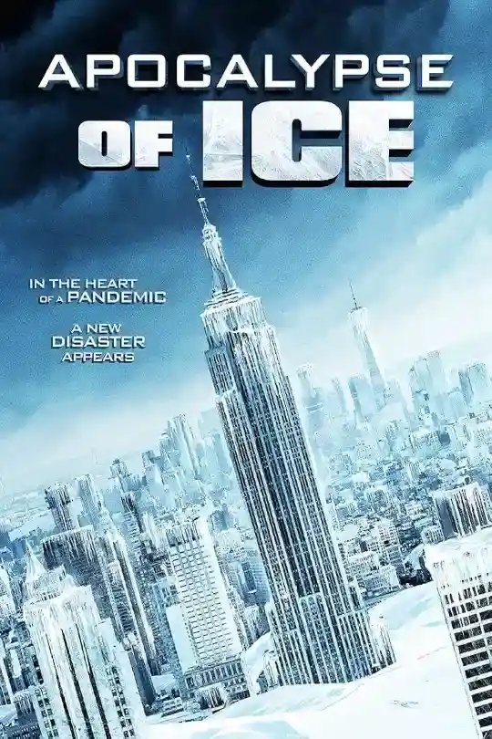 Apocalypse of Ice (2020) BluRay Dual Audio {Hindi-English} Full Movie