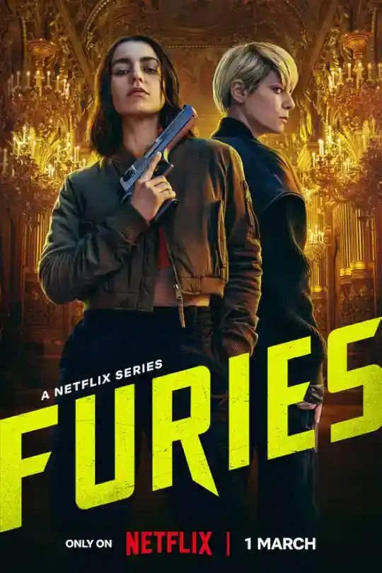 FURIES – Netflix Original (2024) Season 1 Complete Dual-Audio {Hindi-English} WeB-DL